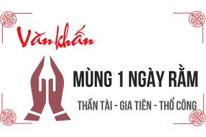 Bài văn khấn Thần Tài ngày rằm và mùng 1 chuẩn nhất 2025