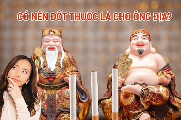Việc đốt thuốc là cho ông Địa còn tùy thuộc vào phong tục của từng nơi