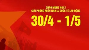 Thông báo lịch nghỉ lễ 30/4 – 01/05/2025